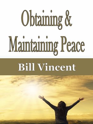cover image of Obtaining & Maintaining Peace